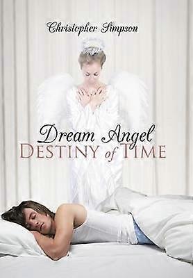 Dream Angel Destinul Timpului