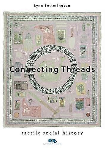 Connecting Threads - Lynn Setterington