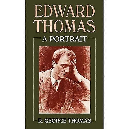 Edward Thomas: A Portrait
