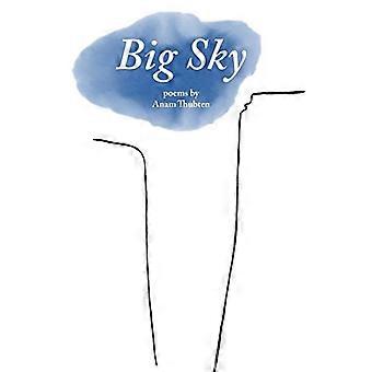 Big Sky: Gedichten van Anam Thubten