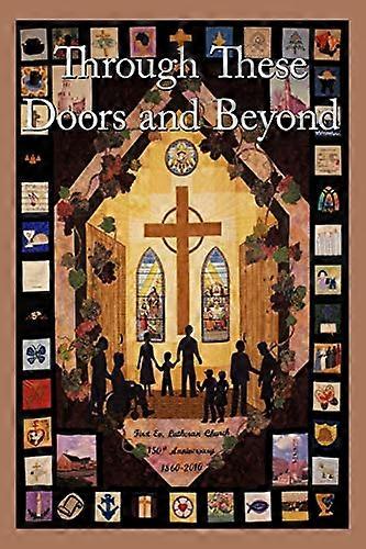Through These Doors and Beyond