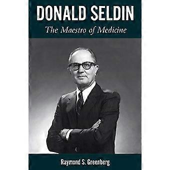 Donald Seldin: Lääketieteen maestro