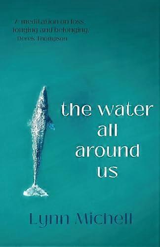 The water all around us