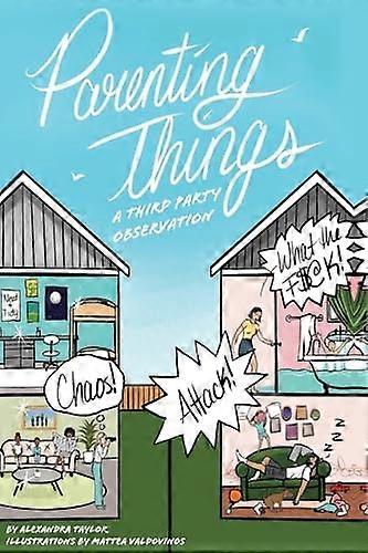 Parenting Things : a Third Party Observation
