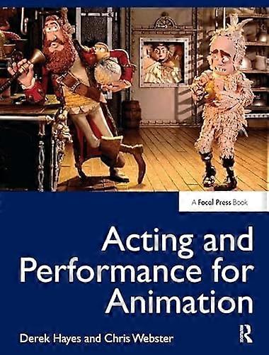 Acting and Performance for Animation