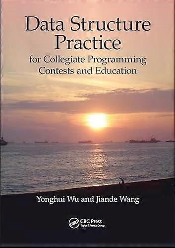 Data Structure Practice For Collegiate Programming Contests And Education - Yonghui Wu - Paperback - en Book