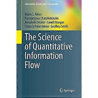 The Science Of Quantitative Information Flow - Mrio S. Alvim - Hardcover - en Book