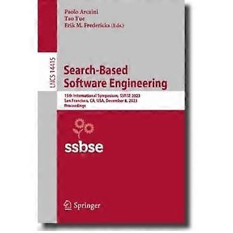 Search-based Software Engineering 15th International Symposium Ssbse 2023 - Springer Nature B.V - Paperback - en Book