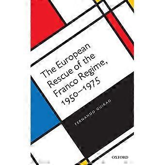 Euro Rescue Of Franco Regime C - GUIRAO - Hardcover - English Book - History