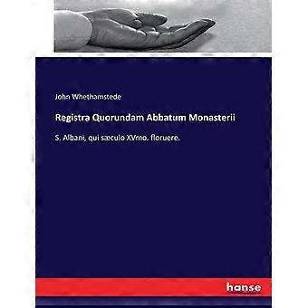 Registra Quorundam Abbatum Monasteriis. Albani Qui Sculo Xvmo. Floruere - John Whethamstede - Paperback - en Book