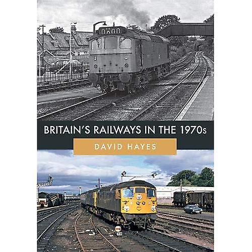 Britain's Railways in the 1970s