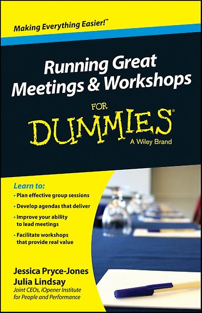 Running Great Meetings And Workshops For Dummies by Julia Lindsay Paperback