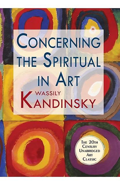 Concerning The Spiritual In Art by Wassily Kandinsky Hardback Book