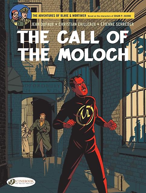 Blake Amp Mortimer Vol. 27 The Call Of The Moloch  The Sequel To The Septimus Wa by Jean Dufaux Paperback