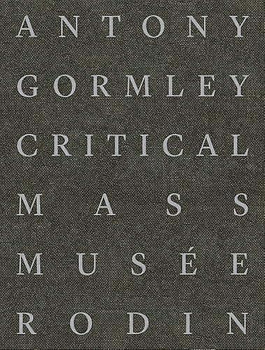 Antony Gormley - Musee Rodin - Sculpture - Musee Rodin - Hardback