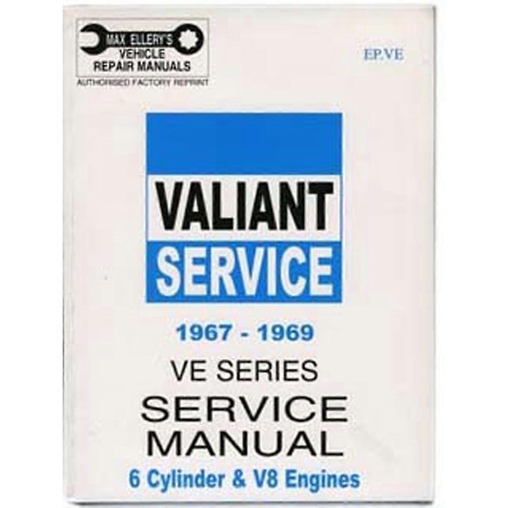 Valiant VE 1967 to 1969 Series Highly Detailed Workshop Manual (Paperback)