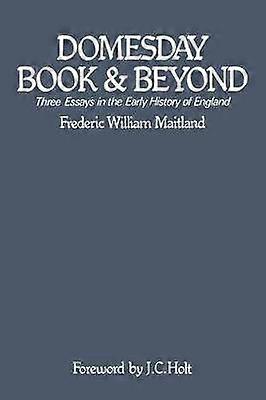 Domesday Book and Beyond