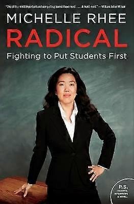 Radical: Fighting to Put Students First