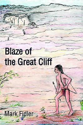 Blaze of the Great Cliff