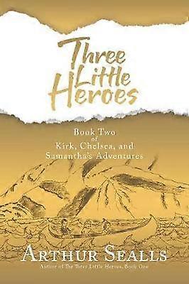 Three Little Heroes