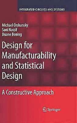 Design for Manufacturability and Statistical Design
