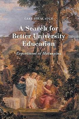 En søgen efter bedre universitetsuddannelse