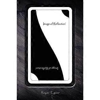 Image Of Reflection - Roger Egner - Paperback - en Book