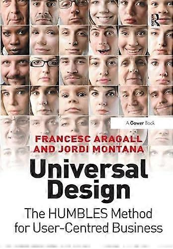 Universal Design: The HUMBLES Method for User Centred Business