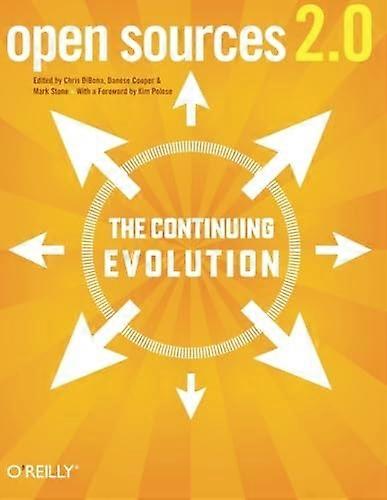 Open Sources 2.0: The Continuing Evolution