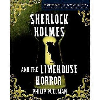 Nelson Thornes Dramascripts Sherlock Holmes och Limehouse skräck