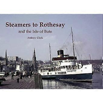 Bateaux à vapeur à Rothesay
