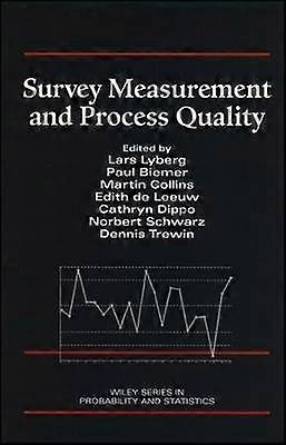 Survey Measurement and Process Quality
