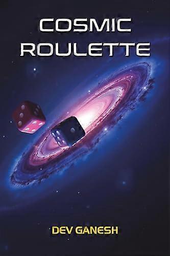 Cosmic Roulette