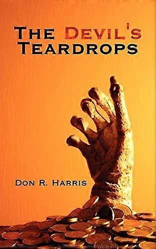 The devil's teardrops