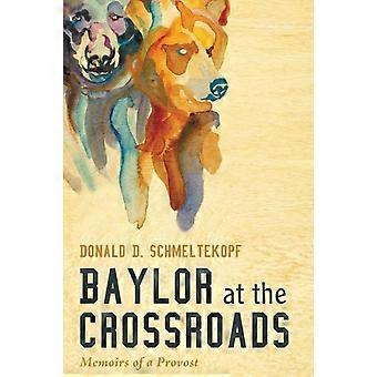 Baylor na Encruzilhada - Donald D. Schmeltekopf - Livro em brochura - em inglês