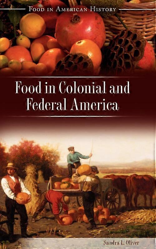 Il cibo nell'America coloniale e federale