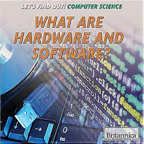 What Are Hardware and Software? (Let's Find Out! Computer Science)