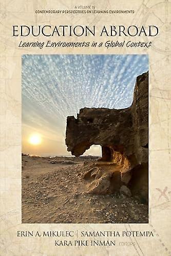Education Abroad Learning Environments in a Global Context