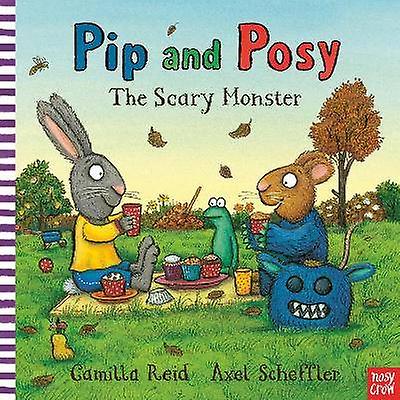 Pip and Posy: The Scary Monster