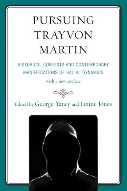 Pursuing Trayvon Martin Paperback Book