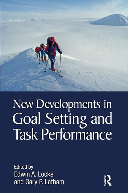 New Developments In Goal Setting And Task Performance Paperback