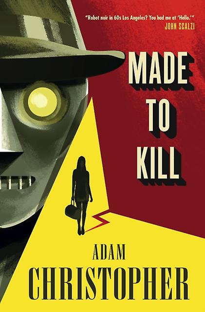 Made To Kill - Adam Christopher - Hardback - English Book - Science fiction