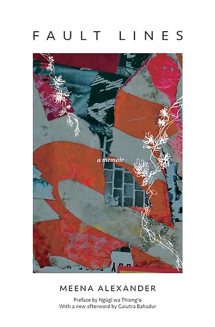 Fault Lines by Meena Alexander Paperback