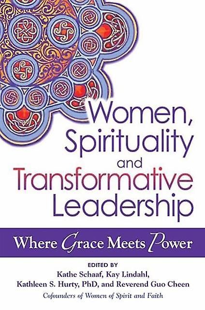 Women Spirituality And Transformative Leadership Paperback Book