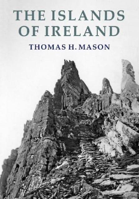 The Islands Of Ireland by Thomas H. Mason Paperback Book