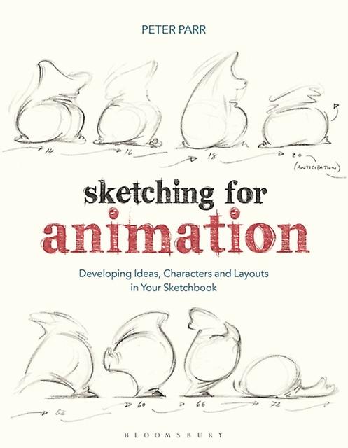 Sketching For Animation by Professor Peter Arts University Bournemouth Parr Paperback