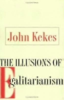 The Illusions of Egalitarianism