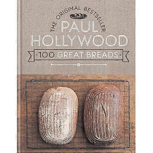 100 Great Breads: The Original Bestseller