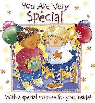 YOU ARE VERY SPECIAL