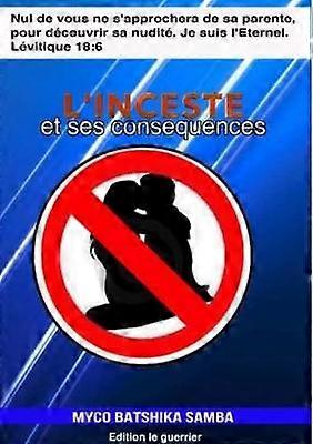 L'Inceste et Ses Conséquences